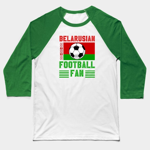 Belarus Football Fan Baseball T-Shirt by footballomatic